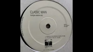 Classic Man - Gentle Morning Rain