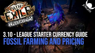 PoE 3.10 - Easy Exalts Tips - Pricing and target farming fossils for the Delirium League Start