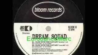 EURODANCE: Dream Squad - Flow With The Fantasy (Metallica)
