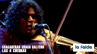 Chacareras del Chaco Salteño - Las 4 Cuerdas