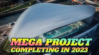 Top 10 Mega Projects Completing in 2023