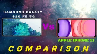 SAMSUNG S20FE 5G VS APPLE IPHONE 11 MOBILE COMPARISON