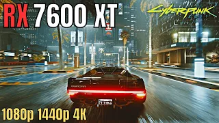 RX 7600 XT 16GB CYBERPUNK 2077 - 1080p 1440p 4K