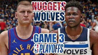 TIMBERWOLVES vs NUGGETS GAME 3 - 2024 NBA PLAYOFFS WEST SEMIFINALS - NBA 2K24 (PS5) [4K UHD]