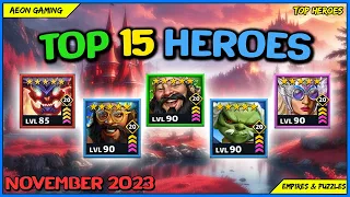 Best Heroes List in November 2023 - Empires & Puzzles |TOP HEROES|