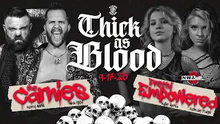 09.16.23 - Thick As Blood - FULL SHOW