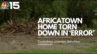 Councilman considers Africatown demolition moratorium after home torn down in 'error' - NBC 15 WPMI