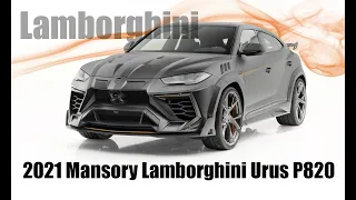 Mansory Lamborghini Urus P820 in Bronzo Zenas - 2021