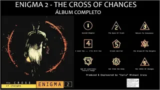 ENIGMA 2 - THE CROSS OF CHANGES - ÁLBUM COMPLETO