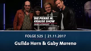 Die Pierre M Krause Show | Folge 525 | Guildo Horn & Gaby Moreno