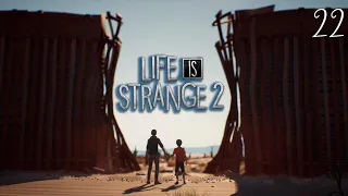 Стена - Life is Strange 2 - прохождение серия #22