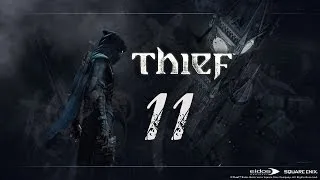 Прохождение Thief - Часть 11 "План Крепости"