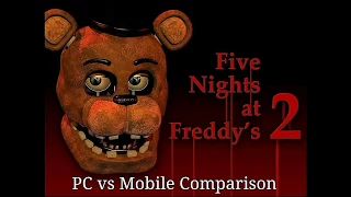 "PC vs Mobile" Fnaf 2 Comparison