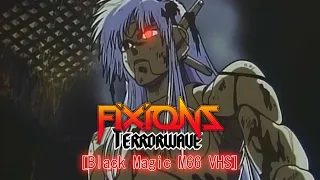 Fixions  - Terrorwave [Black Magic M66 VHS]