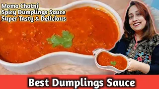 Best Dumplings Sauce Recipe|How to make spicy & super delicious momo chatni at home