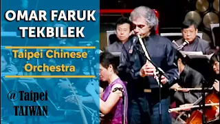 Omar Faruk Tekbilek with the Taipei Chinese Orchestra | Taipei City, Taiwan