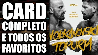 UFC 298 - CARD COMPLETO E TODOS OS FAVORITOS - UFC VOLKANOVSKI VS TOPURIA