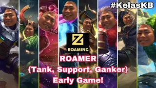 Roamer (Early Game) Mobile Legends: Bang Bang! - #KelasKB