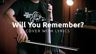 The Cranberries - Will You Remember? (Cover with Lyrics)