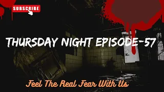 Thursday Night With Afnan Episode-57!!@AfnanTheHorrorWorldBD  #afnanvai