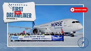 EXTREME FLIGHTS, pt.1! Norse Atlantic Boeing 787 Dreamliner First Landing on BLUE ICE in Antarctica!