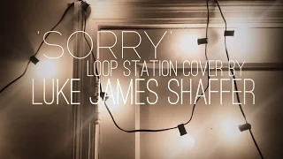 Justin Bieber - 'Sorry' Loop Station Cover by Luke James Shaffer