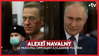 Alexeï Navalny, le principal opposant à Vladimir Poutine