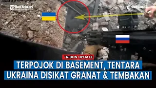 Prajurit Rusia vs Tentara Ukraina Baku Tembak di Sekitar Area Lubang Persembunyian