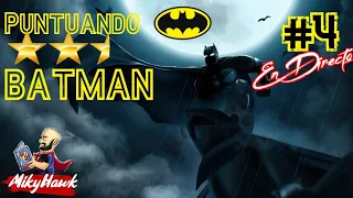 Puntuando a BATMAN - En Directo - EP#03