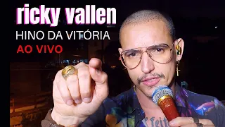 RICKY VALLEN  - HINO DA VITÓRIA