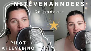 "Een Beetje Autistisch" & Neurodivergentie uitleggen -NetEvenAnnders de Podcast PILOT