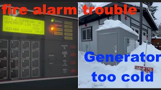 Fire alarm system supervisory troubles and generator too cold