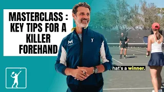 How To Get A Killer Forehand | Masterclass # 2 With Patrick Mouratoglou