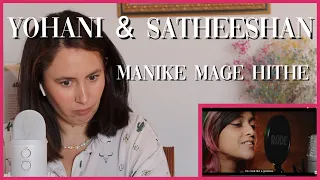 Yohani & Satheeshan "Manike Mage Hithe" | Reaction Video