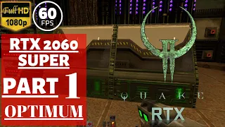 Quake II RTX | Part 1 | RTX2060SUPER