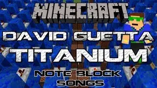 3# David Guetta - Titanium ft Sia | Minecraft Note Block Songs 1.6.2