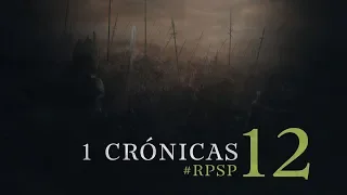 1 CRÓNICAS 12 Resumen Pr. Adolfo Suarez | Reavivados Por Su Palabra