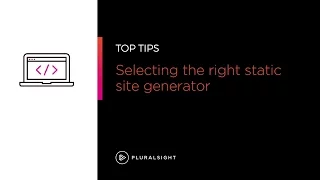 Selecting the best static site generator for your blog | Pluralsight