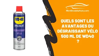 Quels les avantages du dégraissant vélo de WD40?