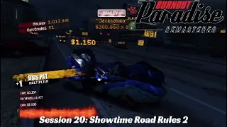 Burnout Paradise Remastered - Session 20: Showtime Road Rules 2