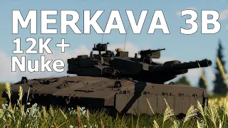 Israeli Firepower | Merkava 3B 12k + Nuke | War Thunder Danger Zone