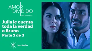 Amor dividido 2/3: Bruno encara a Julia | C-91