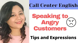 How to Speak with Angry Customers: Tips and Expressions to Help you Out! #callcenterenglish