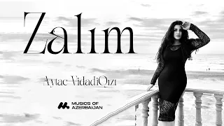 Aytac VidadiQizi - Zalim 2023 (Official Music Video)