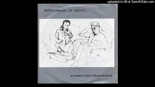 Honeymoon in Green - The Good Mood