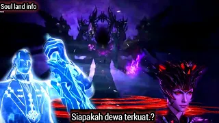 Soul land: TERNYATA.!! selama ini ada banyak dewa, siapakah dewa terkuat.? 斗罗大陆