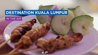 Destination Kuala Lumpur // In the Air (Episode 2)