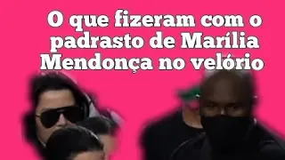 O que fizeram com o padrasto de Marília Mendonça no velório? #maiaraemaraisa #mariliamendonça