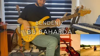 Bendeniz - Bu baharda ( Bass cover )