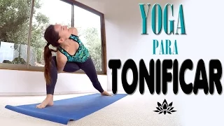 Yoga para TONIFICAR todo el cuerpo en 30 minutos | Clase 6